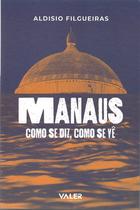 Livro - Manaus - como se diz, como se vê