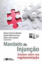 Livro - Mandado de Injunção - 1ª Edição 2013 Livro - Mandado de Injunção - 1ª Edição 2013