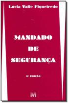 Livro - Mandado de segurança - 6 ed./2009