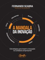 Livro - Mandala Da Inovacao, A - GENTE Livro - Mandala Da Inovacao, A - GENTE