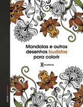Livro - Mandalas e outros desenhos budistas para colorir Livro - Mandalas e outros desenhos budistas para colorir
