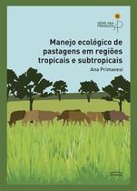Livro - Manejo ecológico de pastagens em regiões tropicais e subtropicais