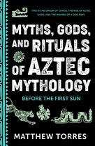 Livro MANGO Mitos, Deuses e Rituais da Mitologia Asteca