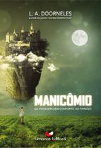 livro: MANICÔMIO - Da paisagem sem conforto ao paraíso - Umanos Editora livro: MANICÔMIO - Da paisagem sem conforto ao paraíso - Umanos Editora