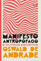 Livro - Manifesto antropofago e outros escritos