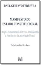 Livro - Manifesto do estado constitucional - 1 ed./2018 Livro - Manifesto do estado constitucional - 1 ed./2018