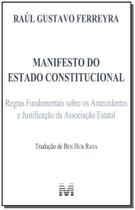 Livro - Manifesto do estado constitucional - 1 ed./2018