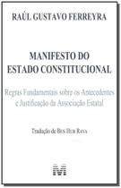 Livro - Manifesto do estado constitucional - 1 ed./2018