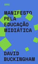 Livro - Manifesto pela educação midiática