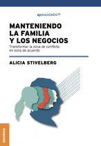 Livro Manteniendo la familia y los negocios: Transformar a zona de conflito em zona de acordo