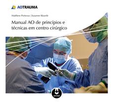 Livro - Manual AO de Princípios e Técnicas em Centro Cirúrgico