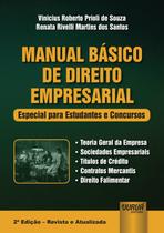 Livro - Manual Básico de Direito Empresarial - Especial para Estudantes e Concurso Livro - Manual Básico de Direito Empresarial - Especial para Estudantes e Concurso