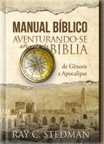 Livro - Manual Bíblico Ilustrado - Aventurando-se através da Bíblia Livro - Manual Bíblico Ilustrado - Aventurando-se através da Bíblia