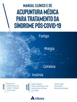 Livro - Manual Clínico e de Acupuntura Médica para Tratamento da Síndrome Pós-COVID-19