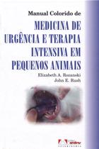 Livro - Manual Colorido de Medicina de Urgência e Terapia Intensiva em Pequenos Animais