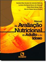 Livro - Manual Da Avaliacao Nutricional Do Adulto E Do Idoso
