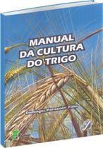 Livro - Manual da cultura do trigo -
