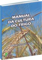 Livro - Manual da cultura do trigo -