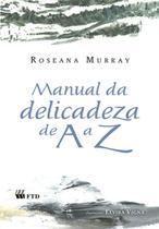 Livro - Manual da delicadeza de A a Z