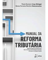 Livro - Manual da Reforma Tributária Livro - Manual da Reforma Tributária