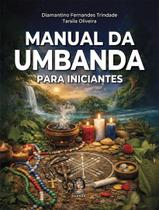 Livro - Manual Da Umbanda Para Iniciantes