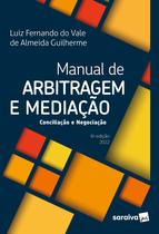 Livro - Manual de Arbitragem e Mediação - 6ª edição 2022