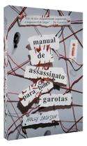 Livro - Manual De Assassinato Para Boas Garotas - Vol. 1