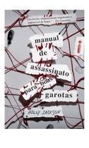 Livro - Manual de assassinato para boas garotas