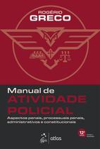 Livro - Manual de Atividade Policial - 12ª Edição 2023