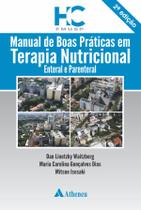 Livro - Manual de boas práticas em terapia nutricional - enteral e parental