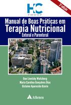 Livro - Manual de Boas Práticas em Terapia Nutricional, Enteral e Parenteral