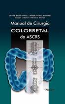 Livro Manual De Cirurgia Colorretal Da Ascrs - Di Livros