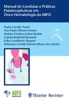 Livro - Manual de Condutas e Práticas Fisioterapêuticas em Onco-Hematologia da ABFO