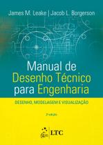 Livro - Manual de Desenho Técnico para Engenharia - Desenho, Modelagem e Visualização