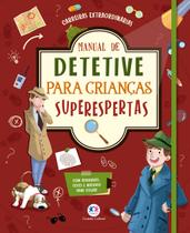 Livro - Manual de detetive para crianças superespertas Livro - Manual de detetive para crianças superespertas
