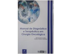 Livro - Manual de Diagnóstico e Terapêutica em Cirurgia Oncológica - Coelho - Lemar