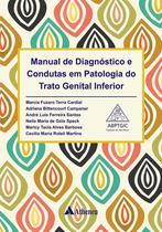Livro - Manual de diagnósticos e condutas em patologia do trato genital inferior