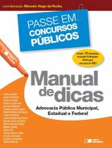 Livro - Manual de dicas: Advocacia pública municipal, estadual e federal - 1ª edição de 2013