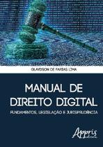 Livro - Manual de direito digital: fundamentos, legislação e jurisprudência