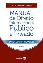Livro - Manual de Direito Internacional Público e Privado - 6ª edição 2023