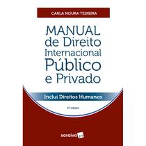 Livro - Manual de Direito Internacional Público e Privado - 6ª edição 2023
