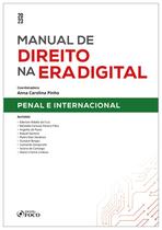 Livro - Manual de Direito na Era Digital: Penal e Internacional - 1ª Ed - 2023