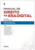 Livro - Manual de Direito na Era Digital : Processual - 1ª ED - 2023