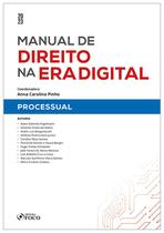 Livro - Manual de Direito na Era Digital : Processual - 1ª ED - 2023 Livro - Manual de Direito na Era Digital : Processual - 1ª ED - 2023