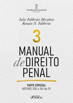 Livro - Manual de Direito Penal - Parte Especial - Arts. 235 a 361 do CP - 34ª Ed - 2024 - Volume 3