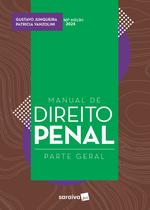 Livro - Manual de Direito Penal: Parte Geral - 10ª Edição 2024