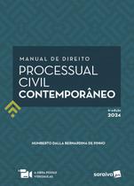 Livro - Manual de Direito Processual Civil Contemporâneo - 6ª Edição 2024