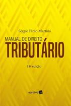 Livro - Manual de Direito Tributário - 18ª Edição 2019
