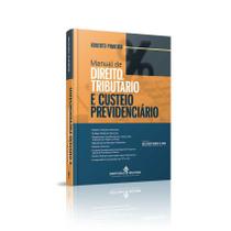 Livro Manual de Direito Tributário e Custeio Previdenciário - Editora Mizuno