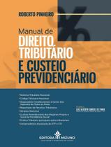 Livro - Manual De Direito Tributario E Custeio Previdenciario